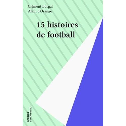 15 Histoires De Football