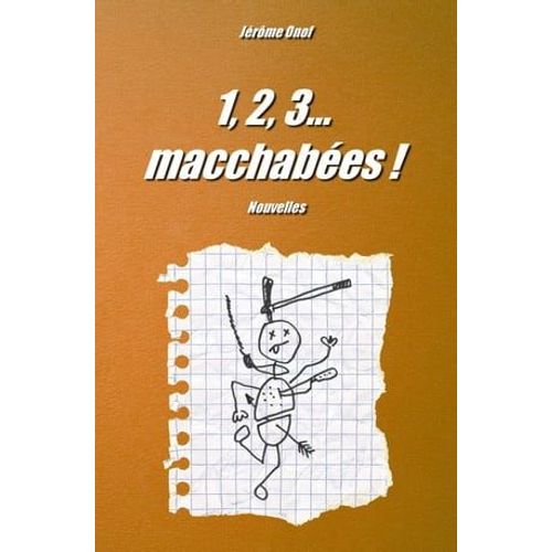 1, 2, 3... Macchabées !
