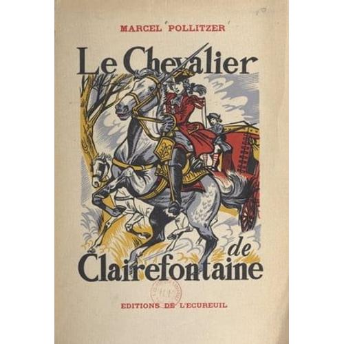 Le Chevalier De Clairefontaine