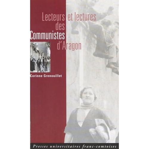 Lecteurs Et Lectures Des Communistes D'aragon