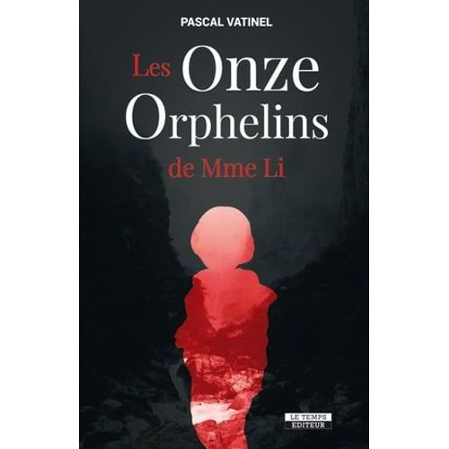 Les Onze Orphelins De Mme Li