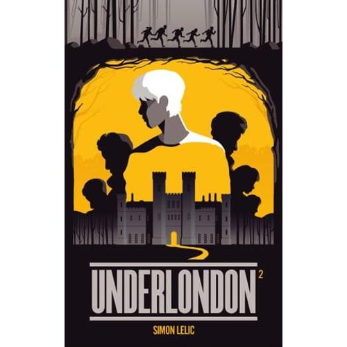 Underlondon - Tome 2