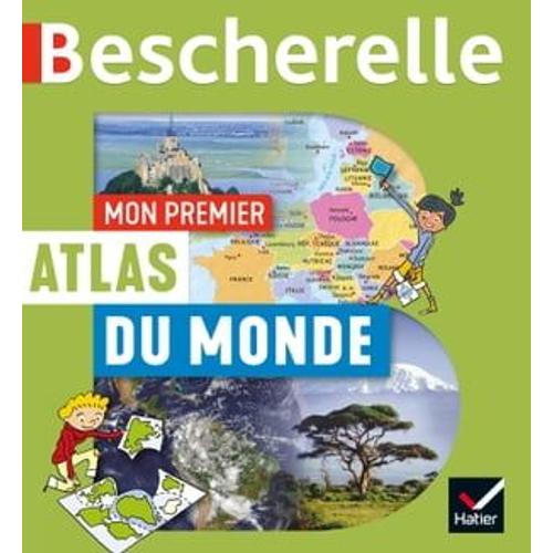 Mon Premier Atlas Bescherelle Du Monde