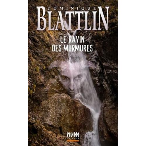 Le Ravin Des Murmures