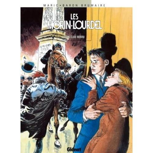 Les Morin-Lourdel - Tome 01