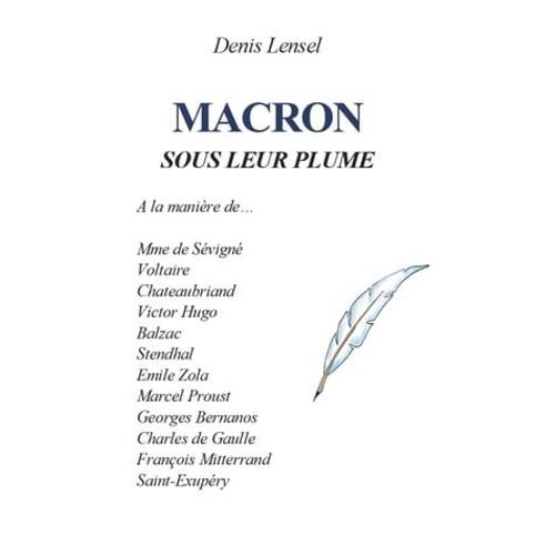 Macron Sous Leur Plume