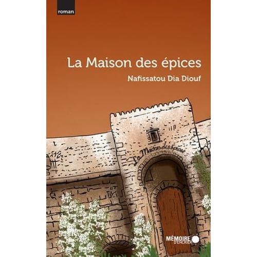 La Maison Des Épices