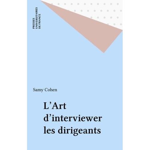 L'art D'interviewer Les Dirigeants