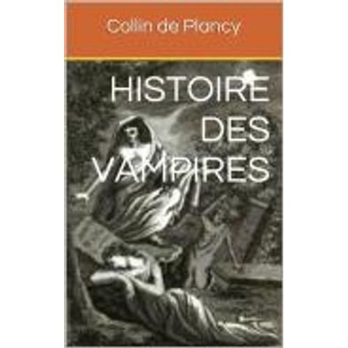 Histoire Des Vampires