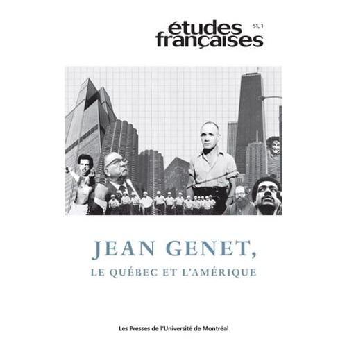 Études Françaises. Volume 51, Numéro 1, 2015