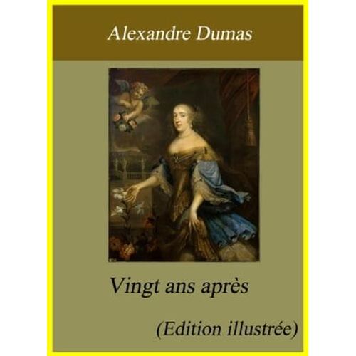 Vingt Ans Après - Édition Illustrée