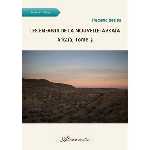 Les Enfants De La Nouvelle-Arkaïa