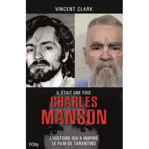 Il Était Une Fois Charles Manson