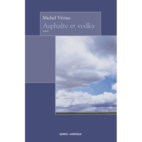 Asphalte Et Vodka