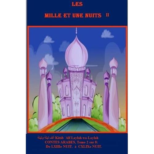 Les Mille Et Une Nuits :Tome Ii Sur Viii