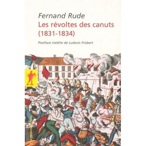 Les Révoltes Des Canuts (1831-1834)