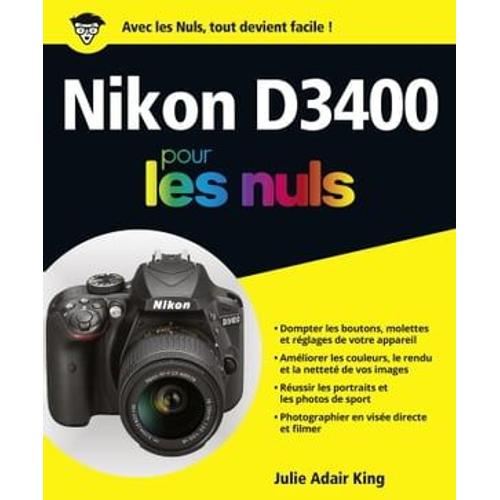 Nikon D3400 Pour Les Nuls, Éd. Couleurs