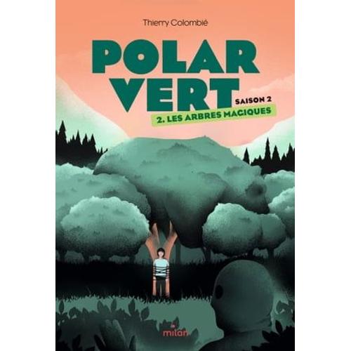 Polar Vert - Saison 2, Tome 02