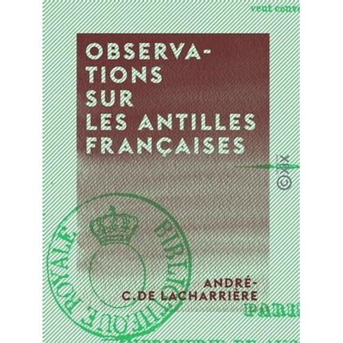 Observations Sur Les Antilles Françaises