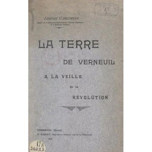 La Terre De Verneuil À La Veille De La Révolution