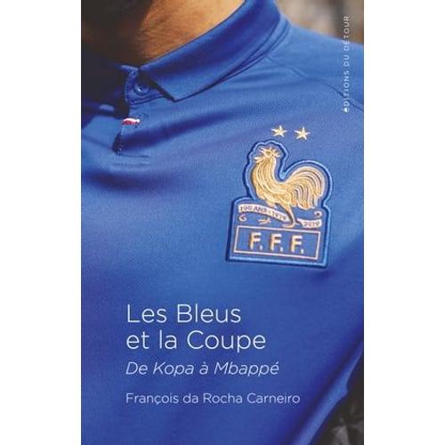 Les Bleus Et La Coupe