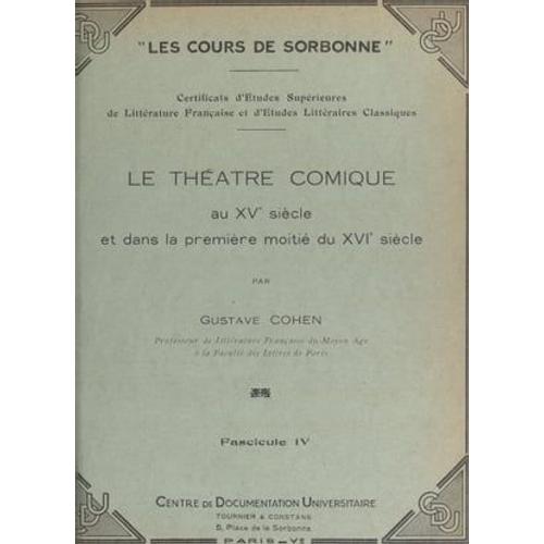 Le Théâtre Comique, Au Xve Siècle Et Dans La Première Moitié Du Xvie Siècle