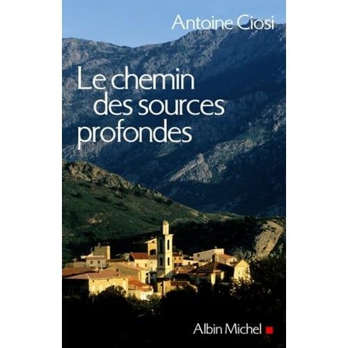 Le Chemin Des Sources Profondes