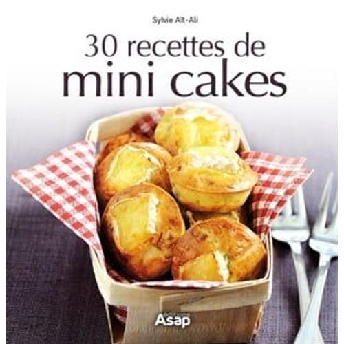 30 Recettes De Mini Cakes