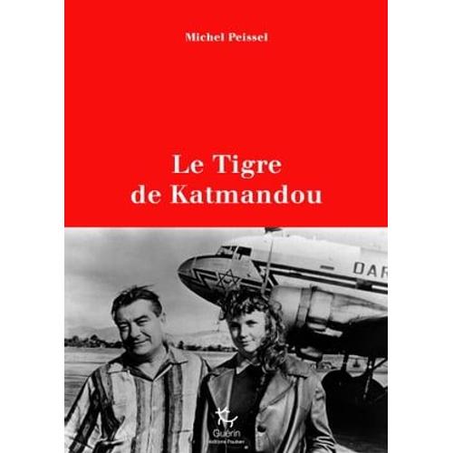 Le Tigre De Katmandou