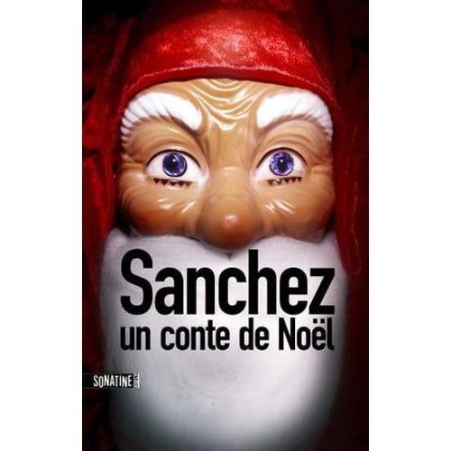 Sanchez : Un Conte De Noël