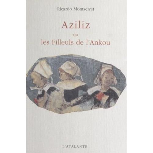 Aziliz Ou Les Filleuls De L'ankou