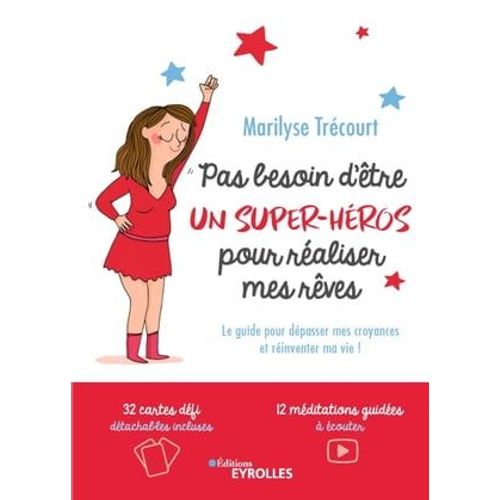 Pas Besoin D'être Un Super Héros Pour Réaliser Mes Rêves
