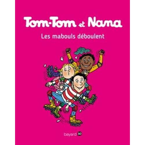 Tom-Tom Et Nana, Tome 25