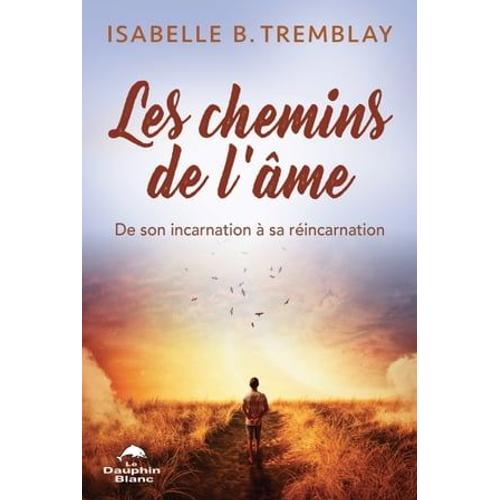 Les Chemins De L'âme