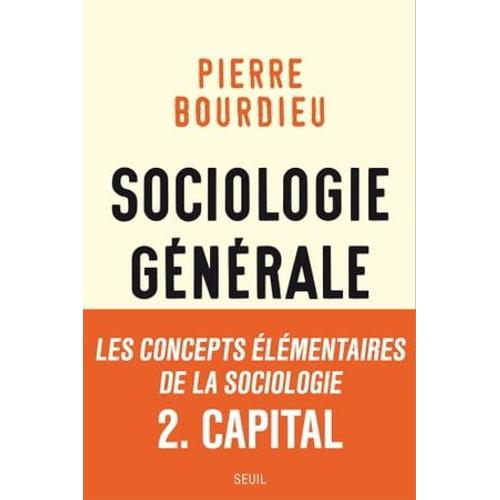 Sociologie Générale, Vol. 2. Cours Au Collège De France (1983-1986)