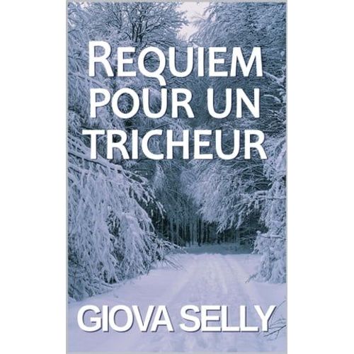 Requiem Pour Un Tricheur