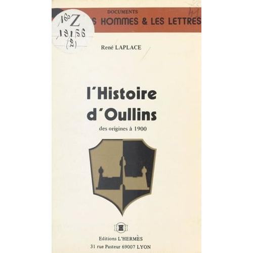 L'histoire D'oullins Des Origines À 1900