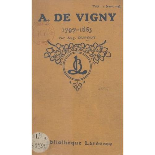 A. De Vigny, 1797-1863