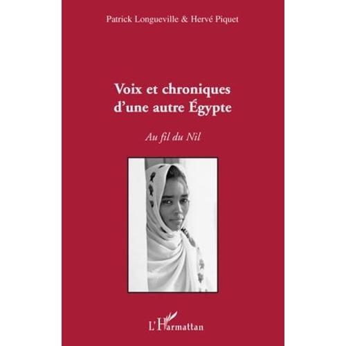 Voix Et Chroniques D'une Autre Egypte