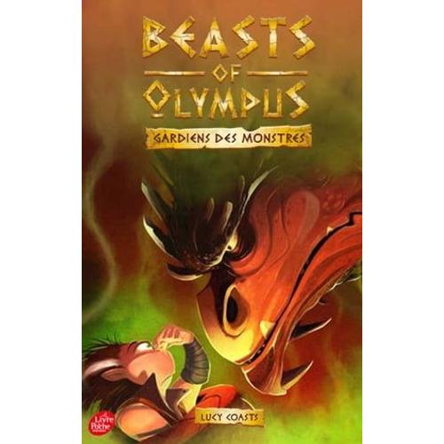 Beasts Of Olympus - Tome 4 - Le Dragon Qui Pue