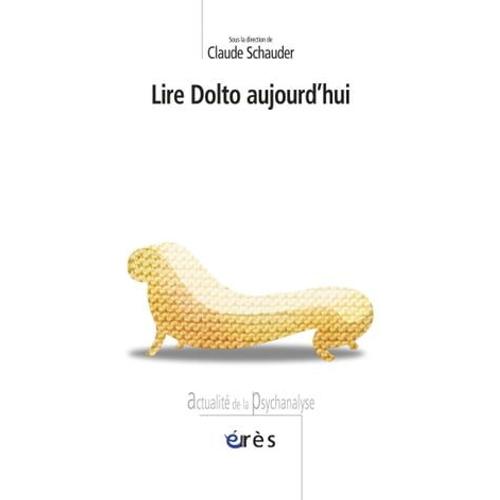 Lire Dolto Aujourd'hui