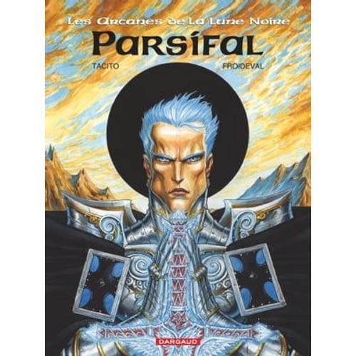 Les Arcanes De La Lune Noire - Tome 3 - Parsifal