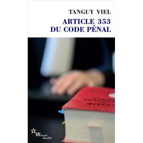 Article 353 Du Code Pénal