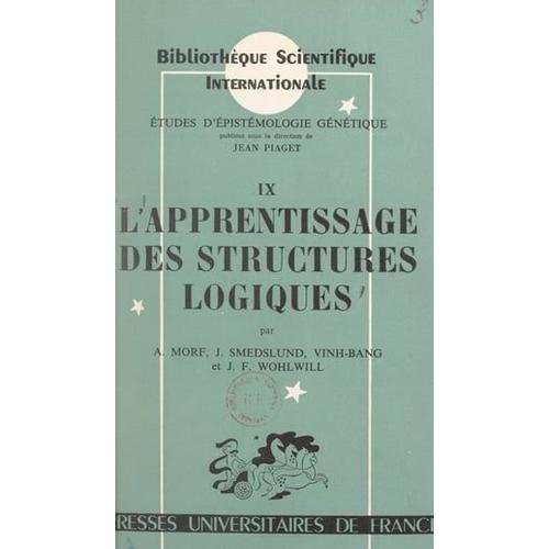 L'apprentissage Des Structures Logiques