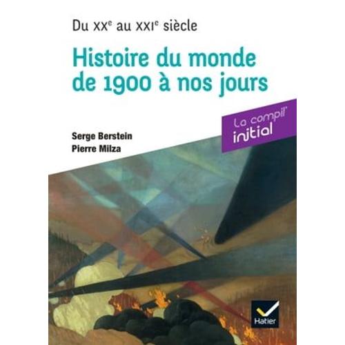 Initial - Histoire Du Xxe Siècle - Compil Prépa Concours