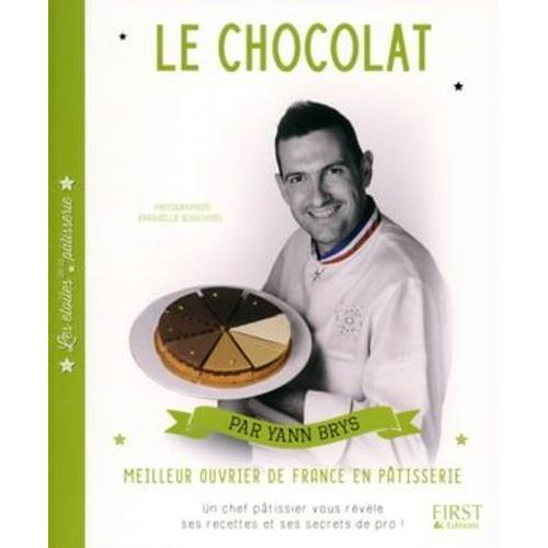 Les Étoiles De La Pâtisserie : Le Chocolat