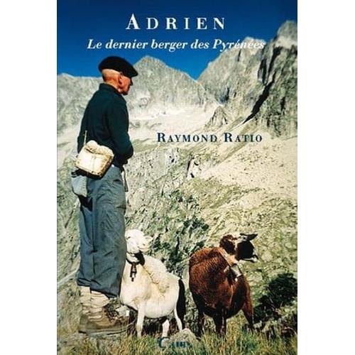 Adrien Le Dernier Berger Des Pyrénées