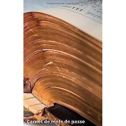 Carnet De Mots De Passe: A5 - 170 Pages - Annuaire De Mots De Passe Vierge Classé Par Ordre Alphabétique Pour Enregistrer Vos Identifiants, Logins, ... Et Codes Secrets - 23 - Vieille Encyclopédie