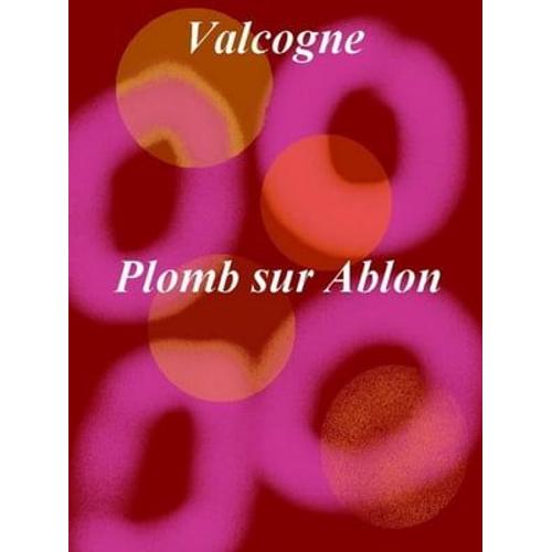 Plomb Sur Ablon