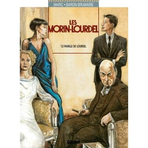 Les Morin-Lourdel - Tome 02